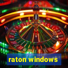 raton windows